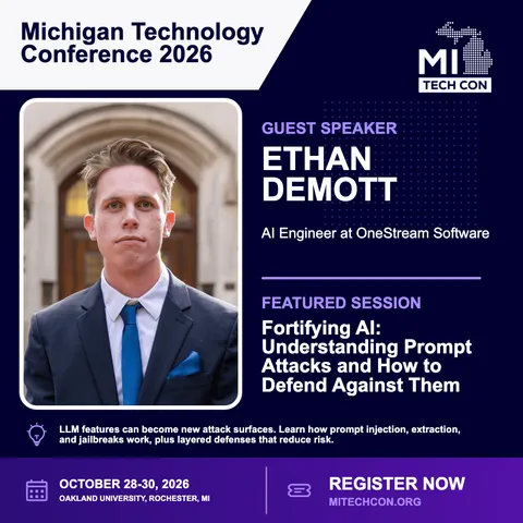 Ethan DeMott - Fortifying AI: Understanding Prompt Attacks and How to Defend Against Them