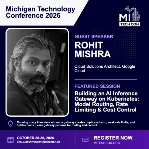 Rohit Mishra - Building an AI Inference Gateway on Kubernetes: Model Routing, Rate Limiting & Cost Control
