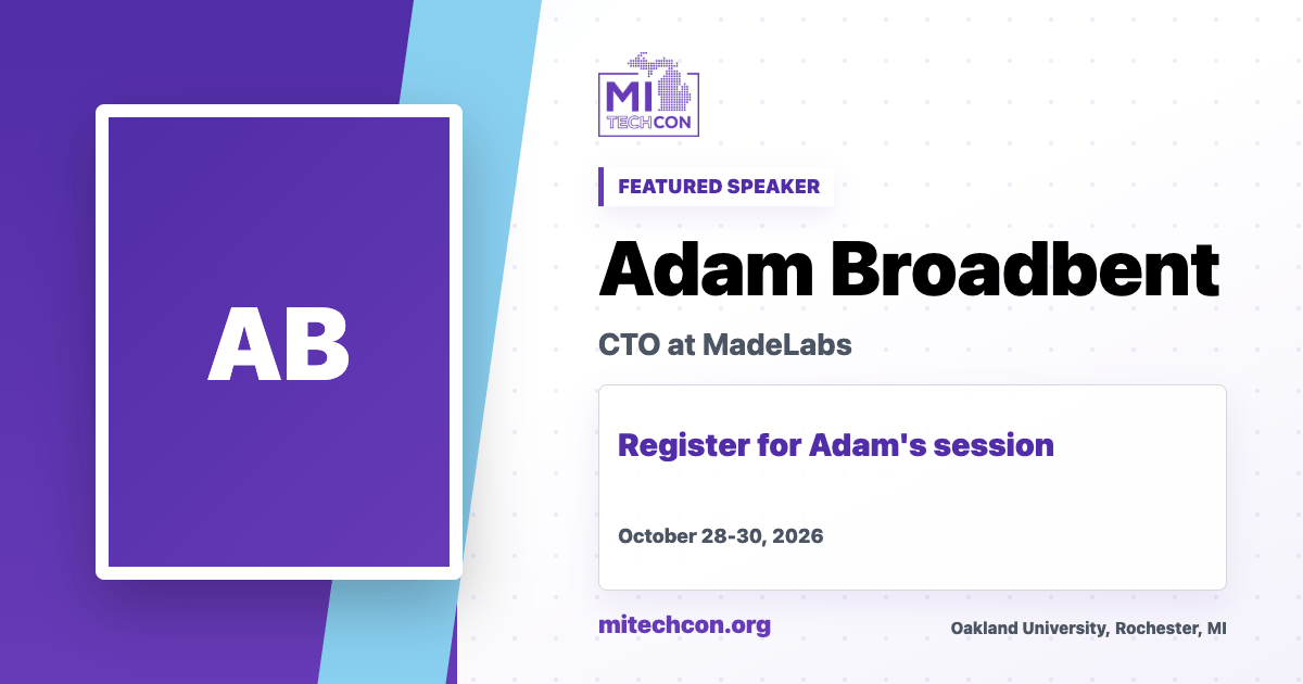 Adam Broadbent speaker share image for MITechCon 2026