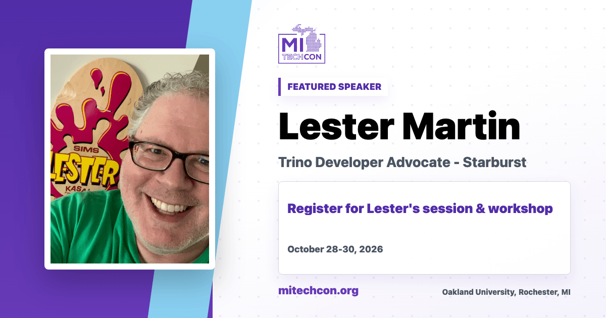 Lester Martin speaker share image for MITechCon 2026