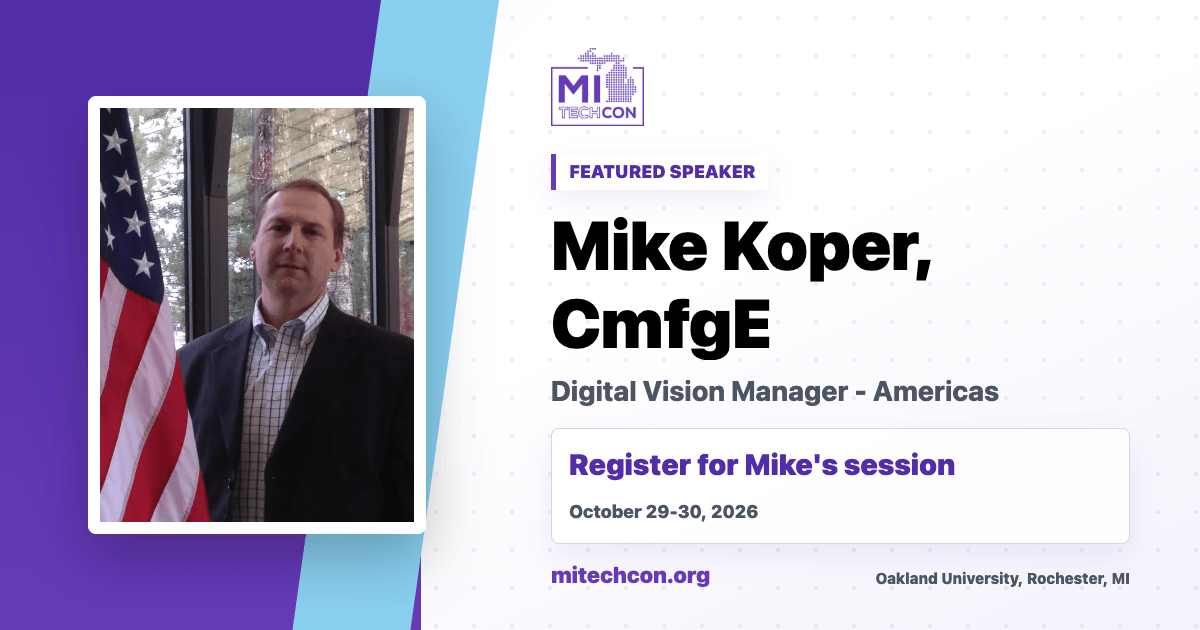 Mike Koper, CmfgE speaker share image for MITechCon 2026